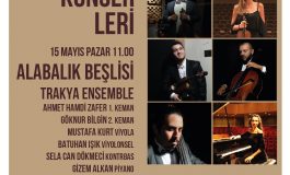 Trakya Ensemble  “Alabalık Beşlisi”  ile Süreyya Operası Kahve-Konserleri’nde…