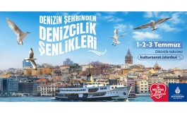 İBB "Denizcilik Şenlikleri" 1-3 Temmuz'da Düzenleniyor