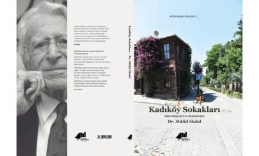 SAKLI HİKAYELERİ VE RESİMLERİYLE KADIKÖY SOKAKLARI KİTABI ÇIKTI