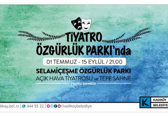TİYATRO ÖZGÜRLÜK PARKI’NDA BAŞLIYOR