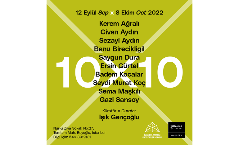 İstanbul Concept’in Sanat Sezonu 10X10 Serisi-Özel Ekstra Edisyonu ile Açılıyor!