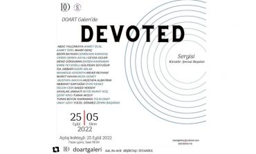 DO ART Gallery'de Yeni Sergi: DEVOTED