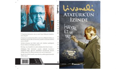 ZÜLFÜ LİVANELİ’NİN ÇOCUKLAR İÇİN KALEME ALDIĞI “ATATÜRK’ÜN İZİNDE” İNKILÂP KİTABEVİ İMZASIYLA RAFLARDA!