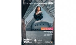 BAŞKENT KÜLTÜR YOLU FESTİVALİ’NDE LUZ CASAL FIRTINASI ESECEK