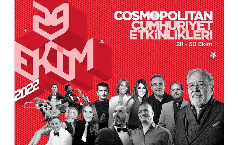 NIRVANA COSMOPOLITAN CUMHURİYET ETKİNLİKLERİ’NİN İKİNCİSİ 28-30 EKİM’DE GERÇEKLEŞİYOR