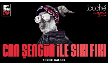 Kalben Zorlu PSM touché’de “Can Şengün ile Sıkı Fıkı”ya Konuk Oluyor!