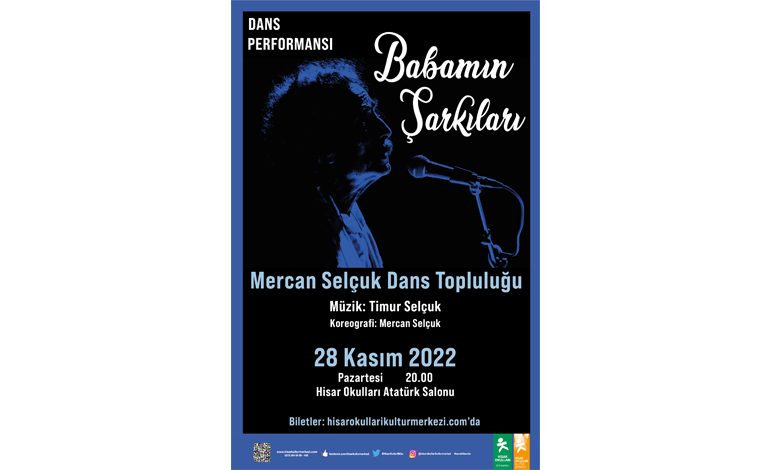 Hisar Sahnesi 28 Kasım’da “Babamın Şarkıları” dans gösterisi ile Timur Selçuk’u anıyor