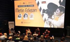 USTA YÖNETMEN METİN ERKSAN VEFATININ 10. YILINDA DÜZENLENEN PANELDE ANILDI