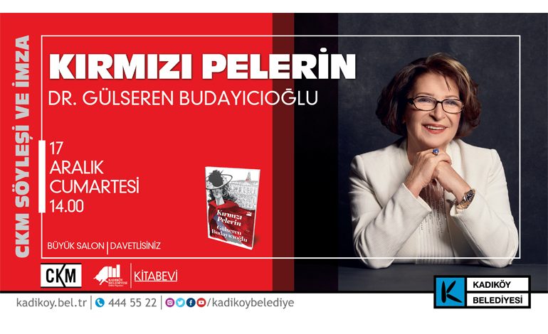 CKM’DE BUDAYICIOĞLU SÖYLEŞİSİ: KIRMIZI PELERİN