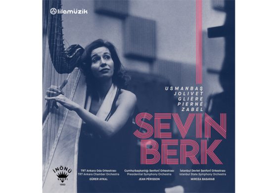 Arpist Sevin Berk'in eşsiz yorumları, müzikseverlerle yeniden buluştu