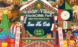KÜÇÜKÇİFTLİK PARK’IN YILBAŞI KASABASI “WONDER VILLAGE"IN ATÖLYELERİYLE HEM BÜYÜKLER HEM DE KÜÇÜKLER İÇİN AİLE BOYU EĞLENCE!