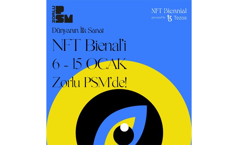 Zorlu PSM Dünyanın İlk NFT Bienal’ine Ev Sahipliği Yapıyor!