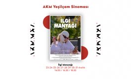 “İLGİ MANYAĞI” ATATÜRK KÜLTÜR MERKEZİNDE SİNEMASEVERLERLE BULUŞUYOR