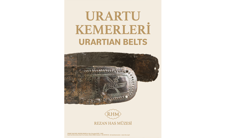 Rezan Has Müzesi “Urartu Kemerleri” Sergisi Ziyarete Açıldı