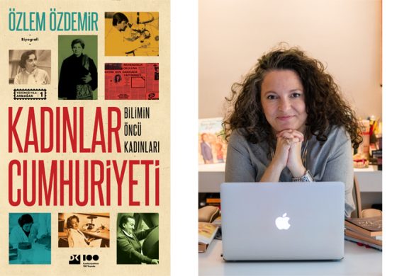 Cumhuriyet’in 100. Yaşına bir saygı duruşu; Bilimin Öncü Kadınları