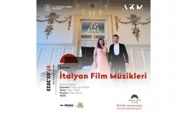İTALYAN BESTECİLERİN UNUTULMAZ FİLM MÜZİKLERİ AKM’DE