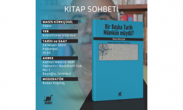 MASİS KÜRKÇÜGİL ve ROBER KOPTAŞ 24 NİSAN’DA KIRAATHANE İSTANBUL EDEBİYAT EVİ’NDE BİR BAŞKA TARİH MÜMKÜN MÜYDÜ? ÜZERİNE KONUŞACAK!