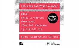 Zorlu PSM Backstage Academy Sahne Teknisyenliği Eğitim Programı Mayıs ayında yeniden başlıyor