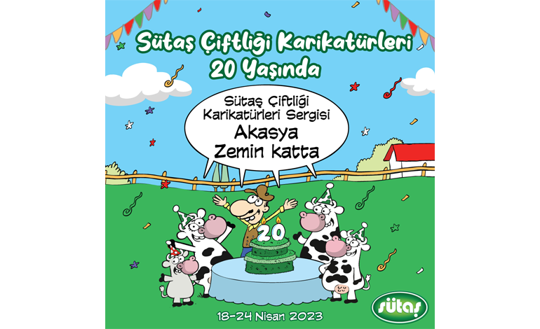 Sütaş Çiftliği Karikatürleri Sergisi, 18-24 Nisan tarihleri arasında Akasya’da