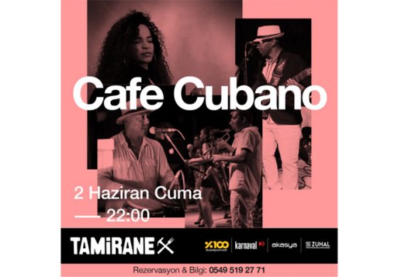Tamirane'de Cafe Cubano ile Latin Enerjisi