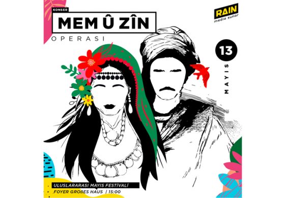 RAIN MEDIA İLK KÜRTÇE OPERA İLE DÜNYA SANAT TARİHİNDE YENİ BİR SAYFA AÇIYOR