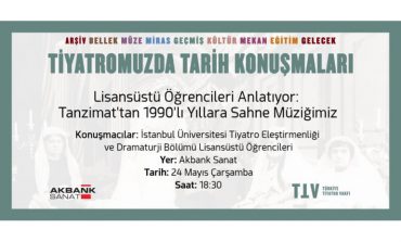 LİSANSÜSTÜ ÖĞRENCİLERİ ANLATIYOR: TANZİMAT’TAN 1990’LI YILLARA SAHNE MÜZİĞİMİZ
