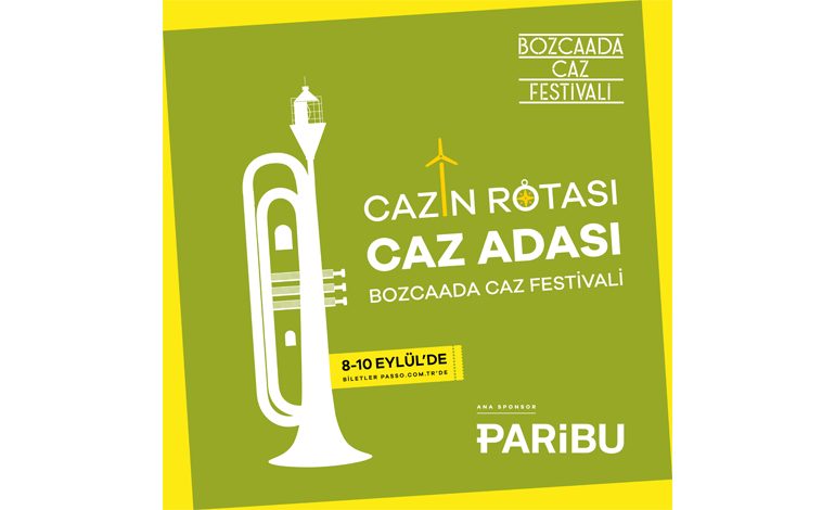 Paribu sponsorluğundaki Bozcaada Caz Festivali, bu yıl “Oyun” temasıyla eylülde gerçekleşiyor