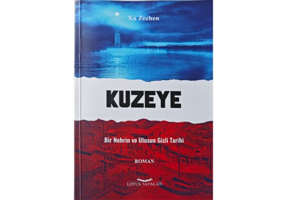 Çin’in Ödüllü Eseri “Kuzeye” Türk Edebiyatına Kazandırıldı