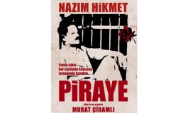 Nazım Hikmet’in şiirlerinden sahneye uyarlanan ​“Piraye” Bursalı tiyatro severlerle buluşacak