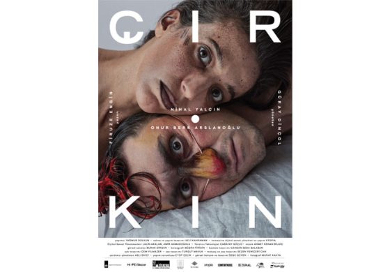 ÇİRKİN, PRÖMİYERİNİ İKSV TİYATRO FESTİVALİ’NDE YAPACAK