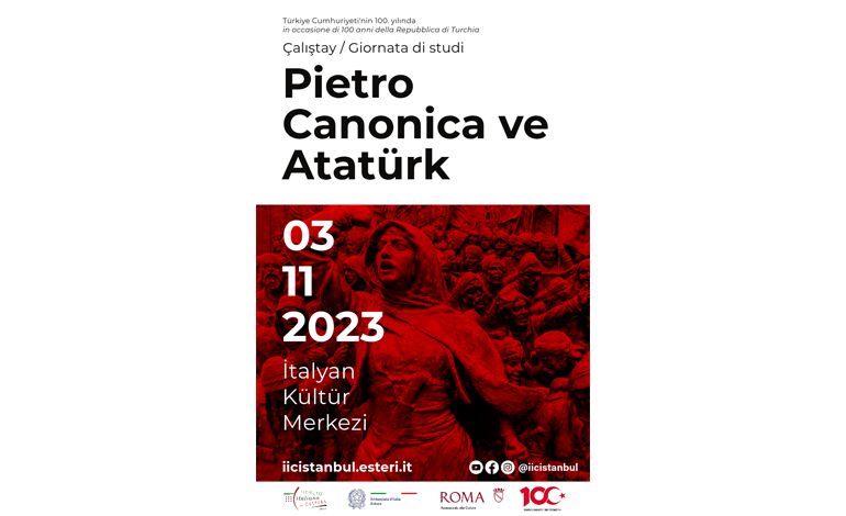 İTALYAN KÜLTÜR MERKEZİ CUMHURİYETİMİZİN  100. YILINI 3 KASIM’DA “PIETRO CANONICA ve ATATÜRK” ÇALIŞTAYI ile KUTLUYOR!