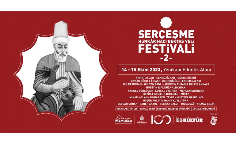 SERÇEŞME HÜNKÂR HACI BEKTAŞ VELİ FESTİVALİ NE DAVETLİSİNİZ  