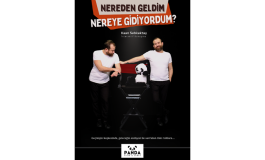 “NEREDEN GELDİM, NEREYE GİDİYORUM?” İSTANBUL’DA SEYİRCİSİYLE BULUŞACAK!