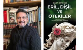 Arkeolog ve Eskiçağ Tarihçisi Baha Batıkan'dan Arkeolojide Eril İktidarın Toplumsal Cinsiyet Rolleri Üzerine Etkisi
