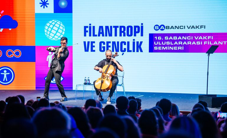 16. Sabancı Vakfı Uluslararası Filantropi Semineri Filantropi ve Gençlik Temasıyla Gerçekleşti