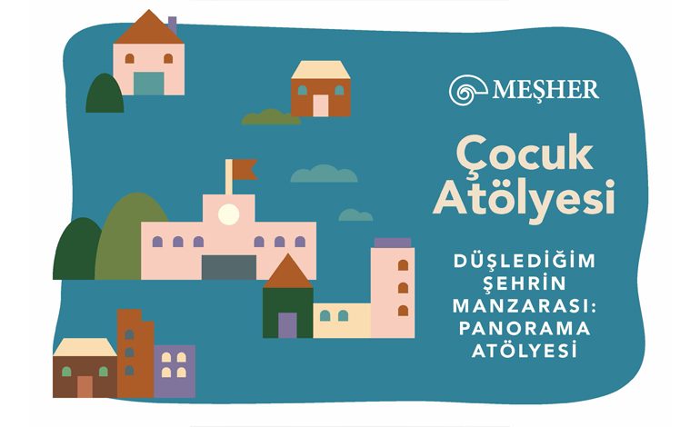 Meşher, yarıyıl tatilinde çocukları kültür ve sanatla buluşturuyor