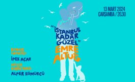 İŞ SANAT’TAN ‘İSTANBUL KADAR GÜZEL’ BİR KONSER DAHA