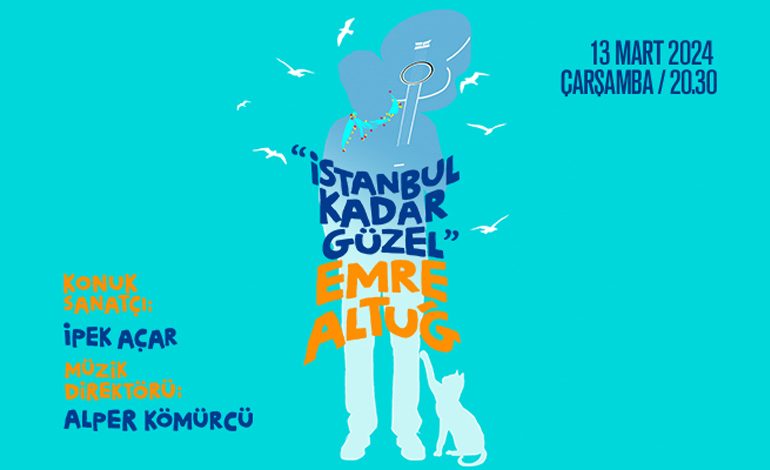 İŞ SANAT’TAN ‘İSTANBUL KADAR GÜZEL’ BİR KONSER DAHA