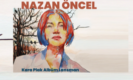 Nazan Öncel’in heyecan uyandıran yeni albümü “Kara Plak”ın albüm lansman konseri için Mobilet’te yeriniz hazır!