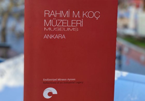 Ankara Rahmi M. Koç Müzesi koleksiyonuna yeni kitap