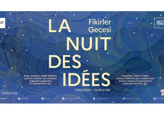 Institut français Türkiye 17 Şubat'ta Tüm Gün Sürecek "Fikirler Gecesi" Etkinliği Düzenliyor