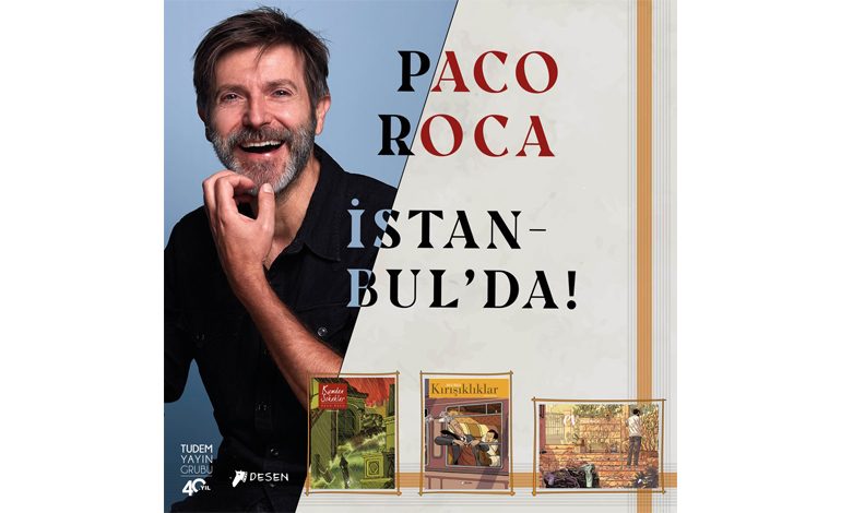 Dünyaca ünlü çizgi roman sanatçısı Paco Roca İstanbul’da!