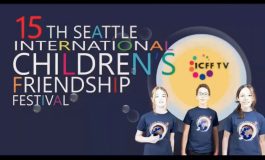 15. Uluslararası Çocuk Dostluk Festivali (ICFF) Seattle'ı büyülemeye hazır!