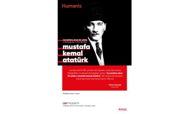 Humanis Organizasyonuyla CerModern'de Atatürk'e Adanmış Özel Sergi