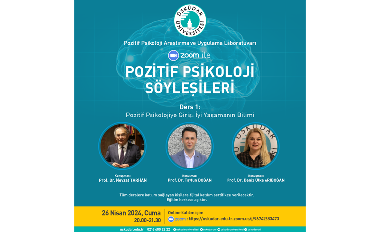 Mental iyi oluş ve mutluluk için Pozitif Psikoloji Söyleşileri başlıyor