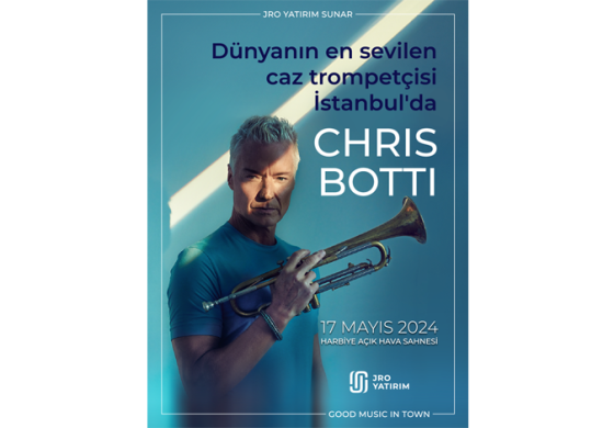 Grammy ödüllü efsane müzisyen Chris Botti17 Mayıs’ta İstanbul’da