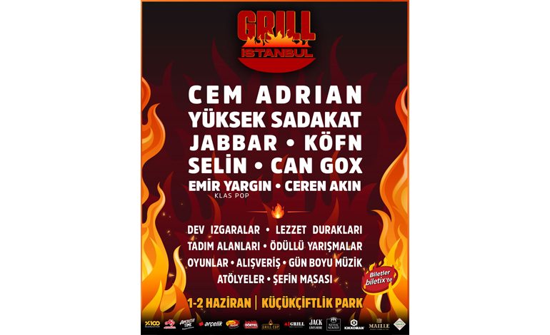 GRILL İSTANBUL1-2 HAZİRAN’DA KÜÇÜKÇİFTLİK PARK’TA!