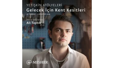 Meşher'den yeni atölye: Gelecek için Kent Kesitleri