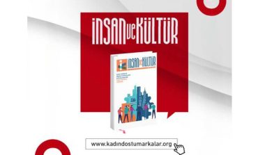 KADIN DOSTU MARKALAR PLATFORMU ‘İNSAN VE KÜLTÜR’ DİJİTAL KİTABI YAYINDA!