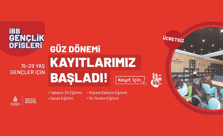 İBB GENÇLİK OFİSLERİNDE GÜZ DÖNEMİ EĞİTİMLERİ BAŞLIYOR